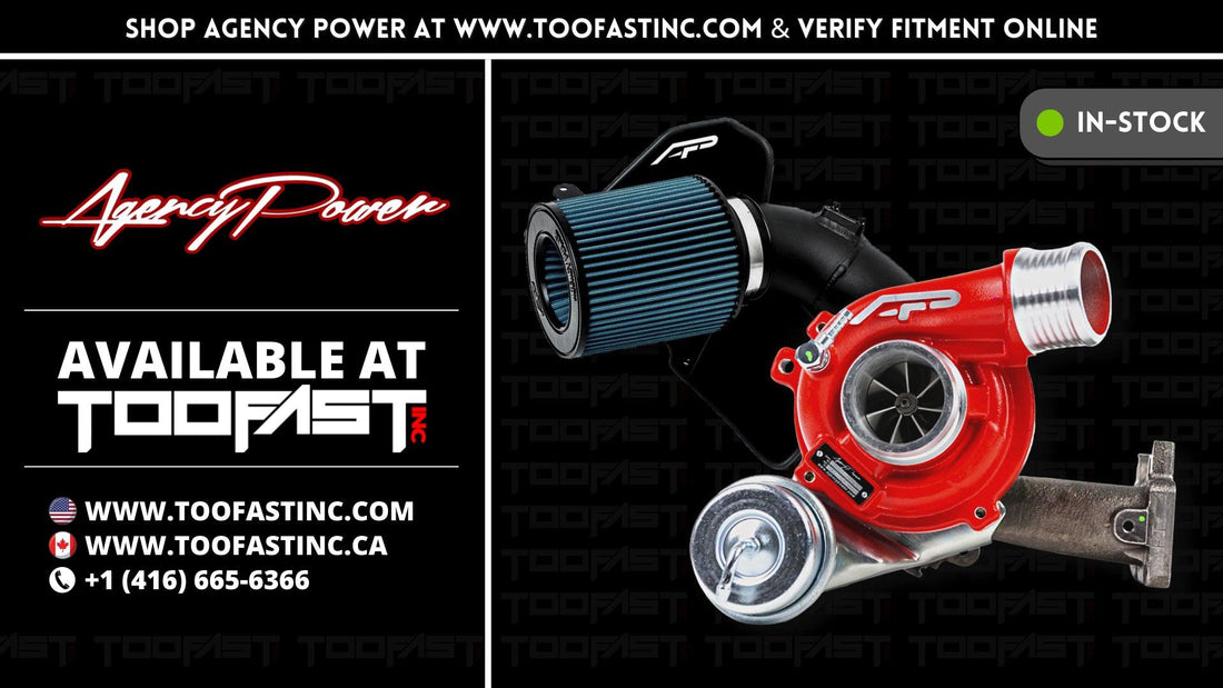 Shop Agency Power at www.toofastinc.com - Authorized USA & Canadian Dealer | Too Fast Autoparts | Order Online | Canada & USA Shipping