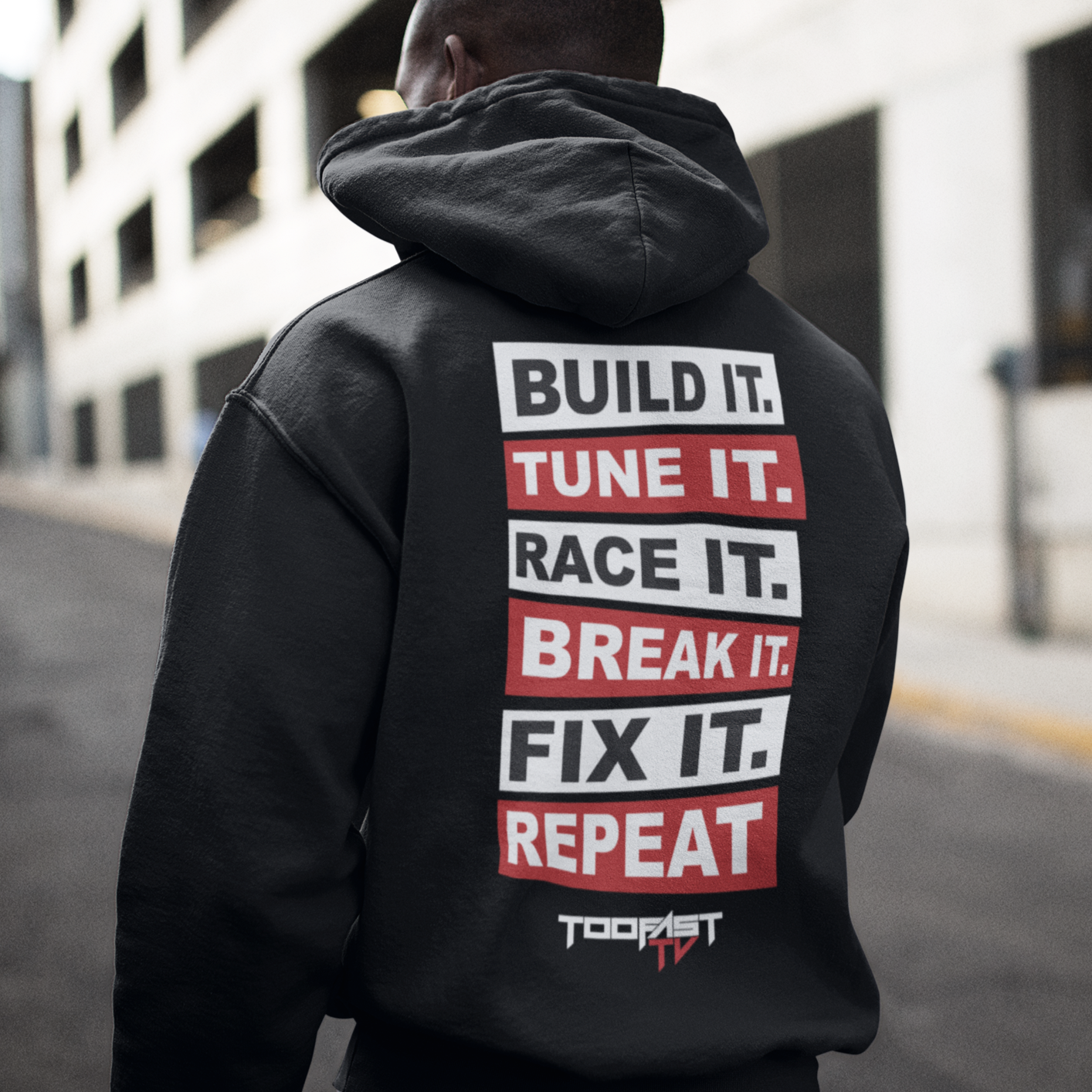 "Build it, Tune it" Too Fast Auto Hoodies